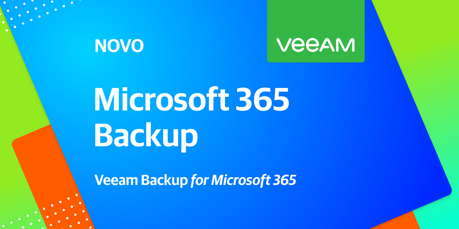 Faça backup dos dados do Office 365 com o Veeam Backup for Microsoft 365